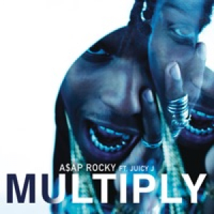 Multiply (feat. Juicy J) - Single