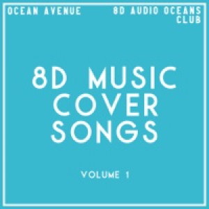 8D Music Cover Songs, Vol. 1